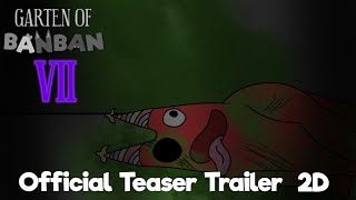 Garten of Banban 7 - Official Teaser Trailer 2 (2D Animation)