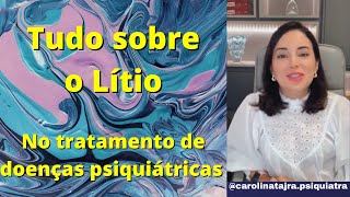 LITIO | O LITIO NO TRATAMENTO DE DOENÇAS PSIQUIÁTRICAS