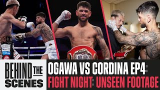 Fight Night: Kenichi Ogawa vs Joe Cordina (Behind The Scenes)