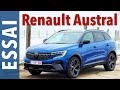 Renault austral etech la plus belle russite du losange depuis 10 ans 