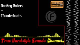 Donkey Rollers - Thunderbeats