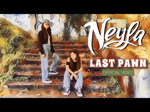 Neyla Last Pawn Official Video
