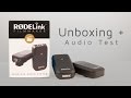 Rodelink Wireless Filmmaker Kit Unboxing and Audio Test