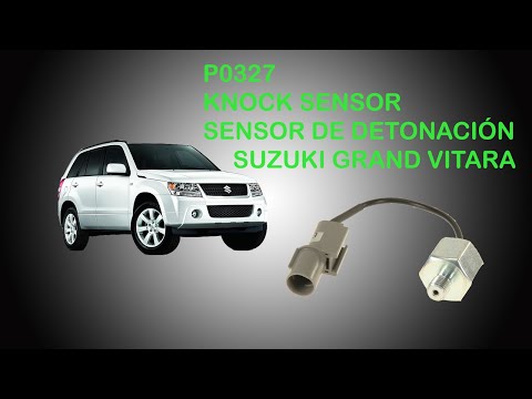 DTC P0327 en Suzuki Grand Vitara. Sensor de detonación (knock sensor)