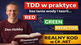 TDD w praktyce C# .NET. Unit Testy, które PROJEKTUJĄ kod Test-Driven Development. C# OOP Kurs cz.15