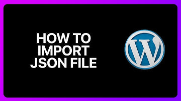 How To Import Json File In WordPress Tutorial