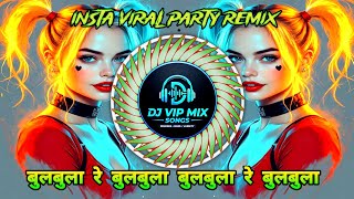 ​Bulbula Re Bulbula - VIP Tapori Mix | Hard Bass DJ Remix 2026 | Single Track | DJ VIP MIX SONGS