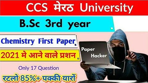 B.Sc 3rd year Chemistry 1st Paper, Questions coming in 2021, CCS University, @drsurajraj