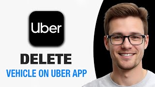 How To Delete Vehicle on Uber Driver App (WORKING 2026!)