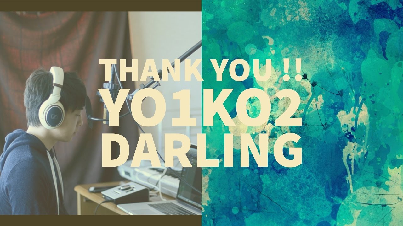 Yo1ko2 Darling YouTube