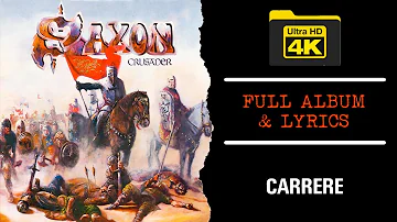 Saxon | Crusader (4K | 1984| Full Album & Lyrics)