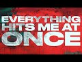 vaultboy - everything hits me at once (Official Lyric Video)