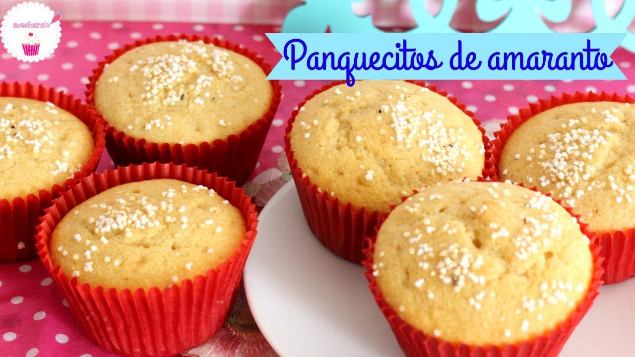 PANQUECITOS DE AMARANTO ? Receta Fácil Postres de Vane - YouTube