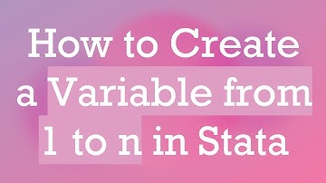 How to Create a Variable from 1 to n in Stata