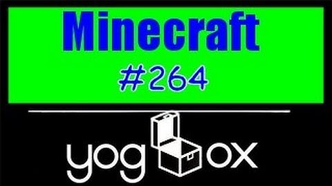 Minecraft: Getting furry on the YogBox - Part 264 - Who the hell are Robson and Jerome