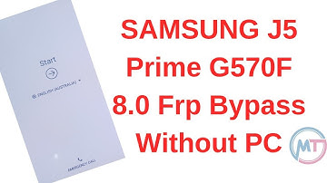 Samsung Galaxy J5 Prime (SM-G570F) Frp Bypass Without PC 8.0.0 Latest Security