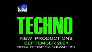 TECHNO SEPTEMBER 2021 NEW PRODUCTIONS #techno #playlist #djstoneangels #titoli #techno2021