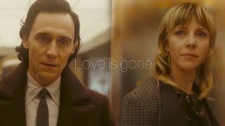 Loki and Sylvie || Love Is Gone