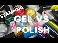 Stamping for beginners | let's Practice |  Stamping polish vs Stamping Gel
