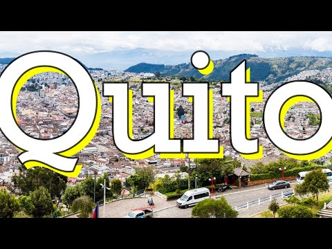 Why Quito is AWESOME! // Surprising Facts About Ecuador&rsquo;s Capital