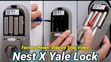Nest X Yale Lock. Factory Reset. Hard Reset. Step by Step Video 