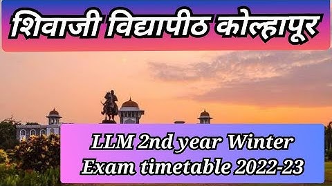 LLM 2nd Year Winter exam timetable 2022-23 | shivaji university exam news today | SUK | exam news