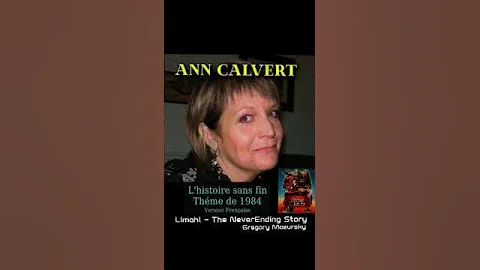 Ann Calvert L' Histoire sans fin (singing francais...