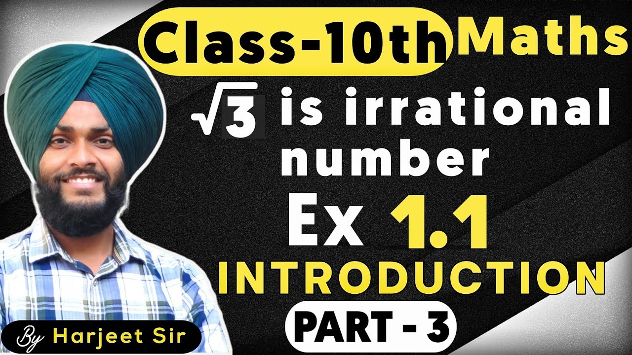 class-10-maths-chap-1-ex-1-1introduction-part-3-real-numbers-prove