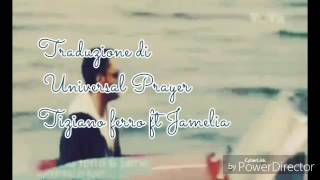 Traduzione di Universal Prayer Tiziano ferro ft Jamelia