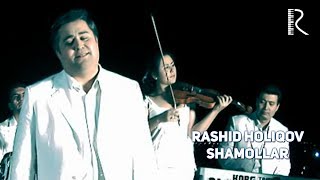 Rashid Holiqov - Shamollar | Рашид Холиков - Шамоллар #UydaQoling