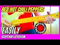 Red Hot Chili Peppers - Easily Guitar Lesson