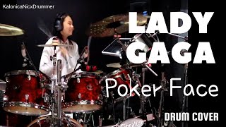 Video thumbnail of "Lady Gaga ~ Poker Face drum cover | drum remix by Kalonica Nicx"