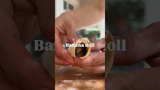 Crispy Nutella Banana Roll