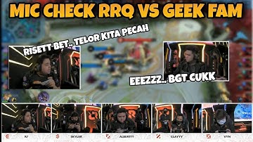 MIC CHECK BERKELAS!!! MIC CHECK RRQ VS GEEK FAM