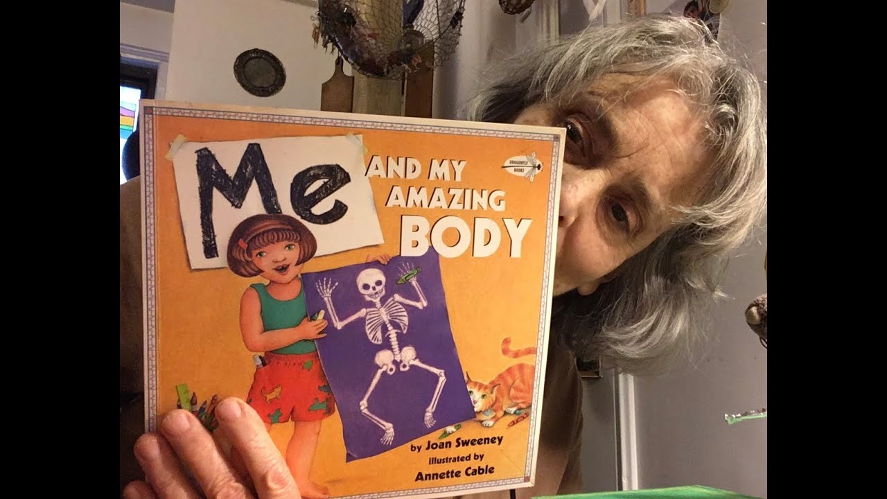 "Me and My Amazing Body" by Joan Sweeney - YouTube