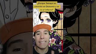Por Qué Tamayo De Convirtió En Demonio?