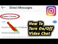 How to Disable Instagram Video Chat