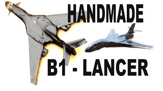 DIY B1-Lancer Bomber  - Handmade