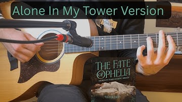 Thumbnail of Taylor Swift - Alone In My Tower Acoustic Version | The Fate Of Ophelia (Guitar Cover)