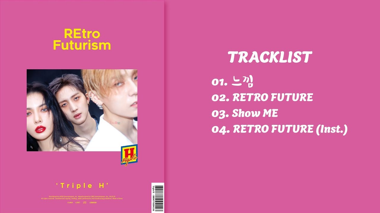 FULL ALBUM] 트리플 H (Triple H) –느낌 REtro Futurism - YouTube