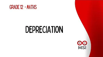 Grade 12 | MATHS | Depreciation