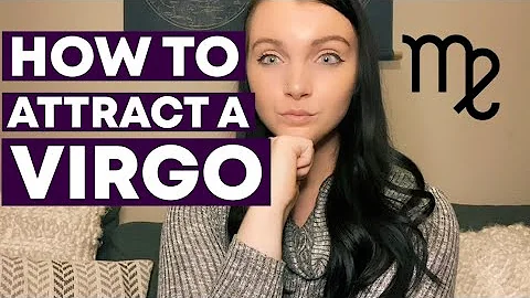 HOW TO ATTRACT A VIRGO (Secrets to attracting + seducing + dating a VIRGO man or woman) - DayDayNews