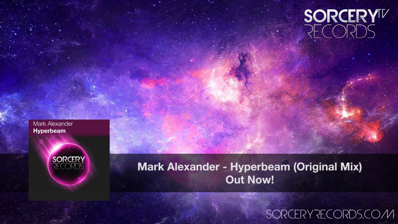 Mark Alexander - Hyperbeam (Original Mix)