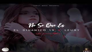 EL DINAMICO19 X LEUNY  (no se que es) PON PROD.BY