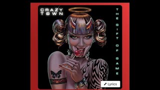 CRAZY TOWN- Revolving Door (w/lyrics)