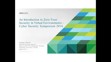 CSS0216 SEP - Introduction to Zero-Trust Security - VMware
