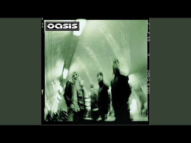 Oasis - Better Man