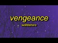 iwilldiehere - vengeance (lyrics)