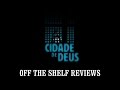 City of God Review - Off The Shelf Reviews