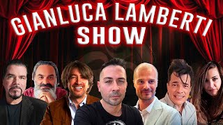GIANLUCA LAMBERTI SHOW con ANDREA TOSATTO, ATZENI, FILIPPO ROSSI, DANIELE FACCIN e I GIORGIONI